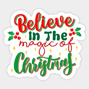 Believe In The Magic Of Christmas Sticker